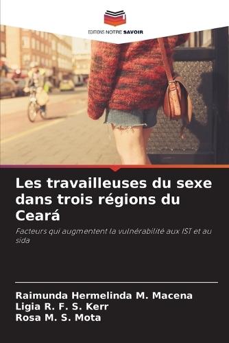 Les travailleuses du sexe dans trois régions du Ceará