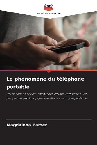 Le phénomène du téléphone portable