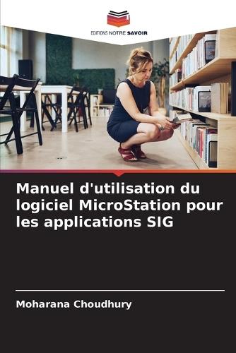 Manuel d'utilisation du logiciel MicroStation pour les applications SIG