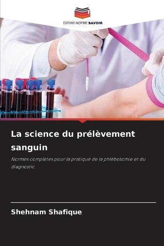 La science du prélèvement sanguin
