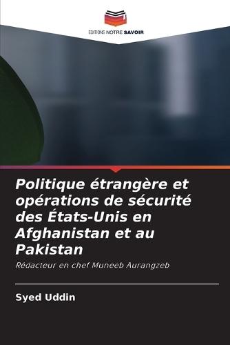 Politique étrangère et opérations de sécurité des États-Unis en Afghanistan et au Pakistan