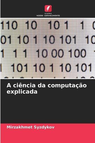 A ciência da computação explicada