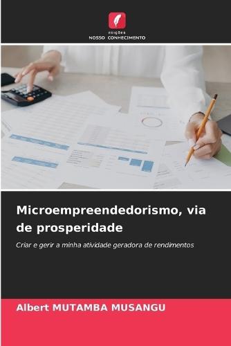 Microempreendedorismo, via de prosperidade