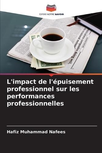 L'impact de l'épuisement professionnel sur les performances professionnelles