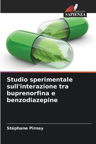 Studio sperimentale sull'interazione tra buprenorfina e benzodiazepine