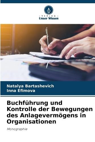 Buchführung und Kontrolle der Bewegungen des Anlagevermögens in Organisationen