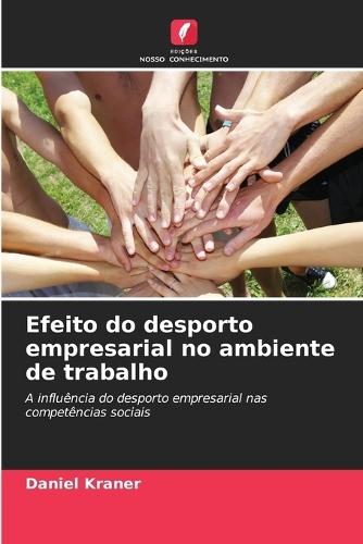 Efeito do desporto empresarial no ambiente de trabalho