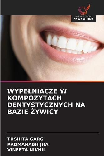 Wypelniacze W Kompozytach Dentystycznych Na Bazie Żywicy