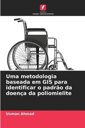 Uma metodologia baseada em GIS para identificar o padrão da doença da poliomielite