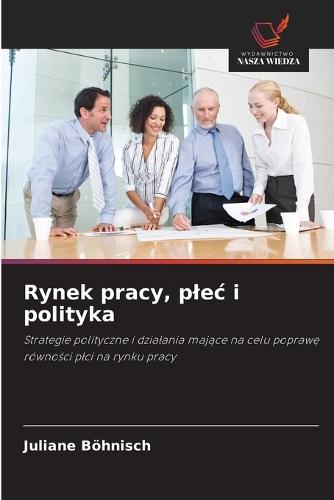 Rynek pracy, plec i polityka