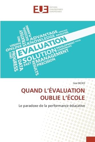 Quand l'Évaluation Oublie l'École