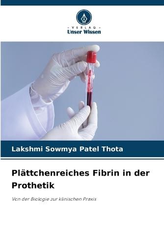 Plättchenreiches Fibrin in der Prothetik