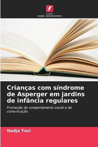Crianças com síndrome de Asperger em jardins de infância regulares