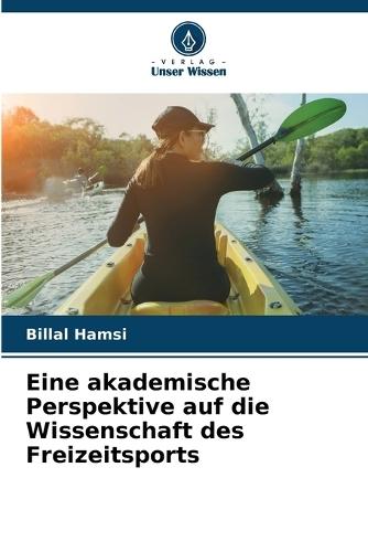Eine akademische Perspektive auf die Wissenschaft des Freizeitsports