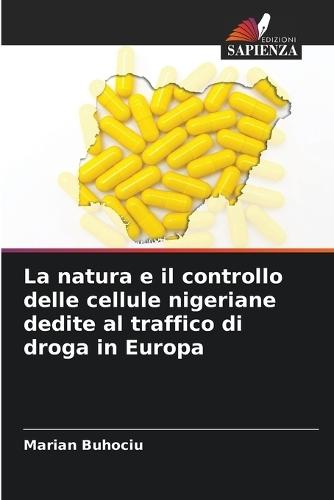 La natura e il controllo delle cellule nigeriane dedite al traffico di droga in Europa