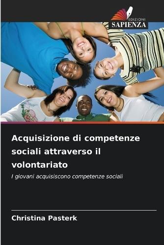 Acquisizione di competenze sociali attraverso il volontariato