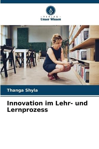 Innovation im Lehr- und Lernprozess