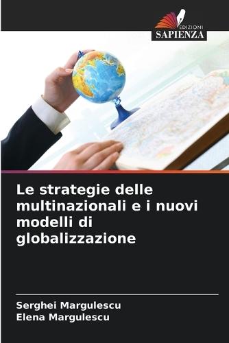 Le strategie delle multinazionali e i nuovi modelli di globalizzazione