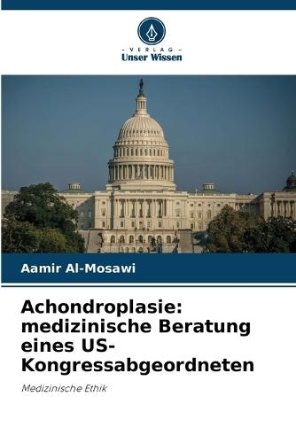 Achondroplasie: medizinische Beratung eines US-Kongressabgeordneten