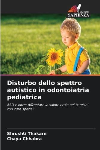 Disturbo dello spettro autistico in odontoiatria pediatrica