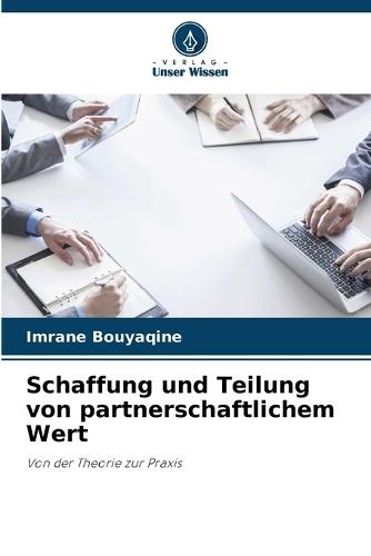 Schaffung und Teilung von partnerschaftlichem Wert