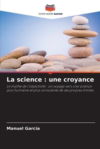 La science: une croyance