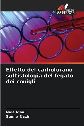 Effetto del carbofurano sull'istologia del fegato dei conigli