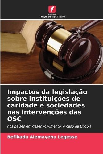 Impactos da legislação sobre instituições de caridade e sociedades nas intervenções das OSC