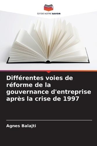Différentes voies de réforme de la gouvernance d'entreprise après la crise de 1997