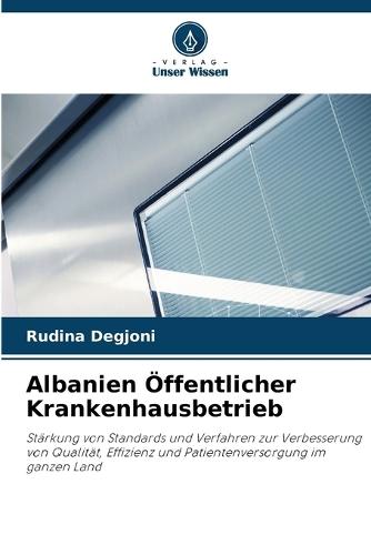 Albanien Öffentlicher Krankenhausbetrieb