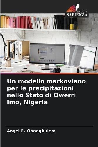 Un modello markoviano per le precipitazioni nello Stato di Owerri Imo, Nigeria