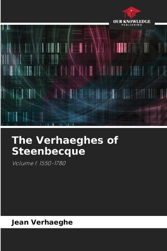 The Verhaeghes of Steenbecque