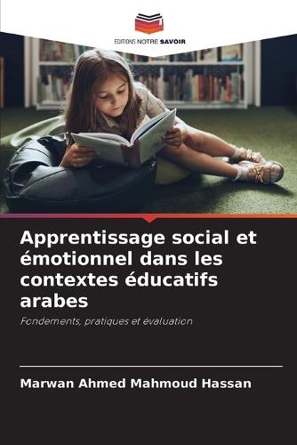 Apprentissage social et émotionnel dans les contextes éducatifs arabes