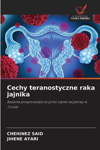 Cechy teranostyczne raka jajnika