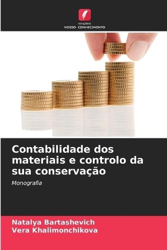 Contabilidade dos materiais e controlo da sua conservação