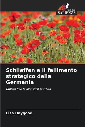 Schlieffen e il fallimento strategico della Germania