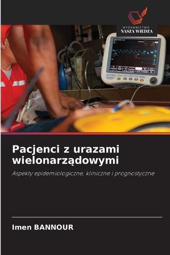 Pacjenci z urazami wielonarządowymi