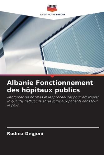 Albanie Fonctionnement des hôpitaux publics