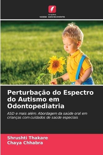 Perturbação do Espectro do Autismo em Odontopediatria