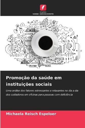 Promoção da saúde em instituições sociais