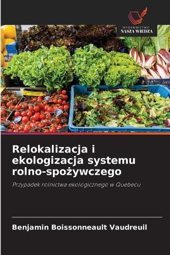 Relokalizacja i ekologizacja systemu rolno-spożywczego
