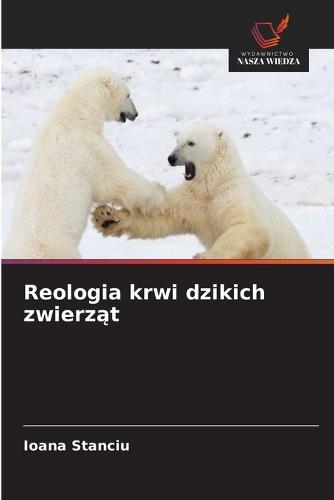 Reologia krwi dzikich zwierząt