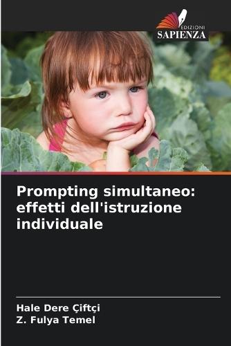 Prompting simultaneo: effetti dell'istruzione individuale