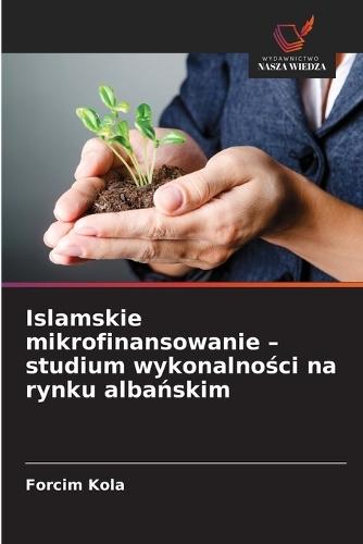 Islamskie mikrofinansowanie - studium wykonalności na rynku albańskim
