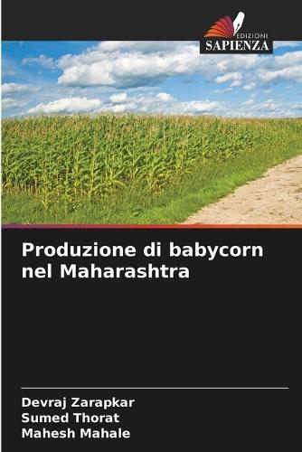 Produzione di babycorn nel Maharashtra