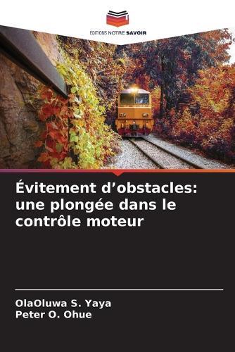 Évitement d'obstacles: une plongée dans le contrôle moteur
