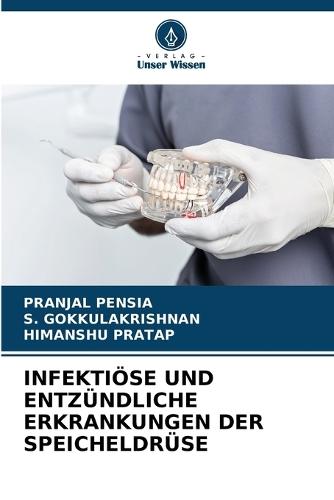 Infektiöse Und Entzündliche Erkrankungen Der Speicheldrüse
