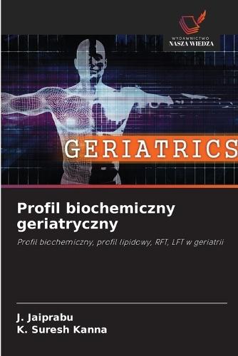 Profil biochemiczny geriatryczny