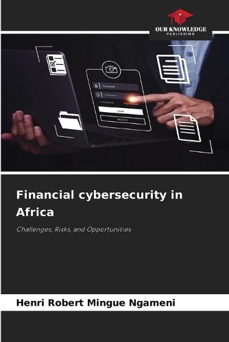 Financial cybersecurity in Africa