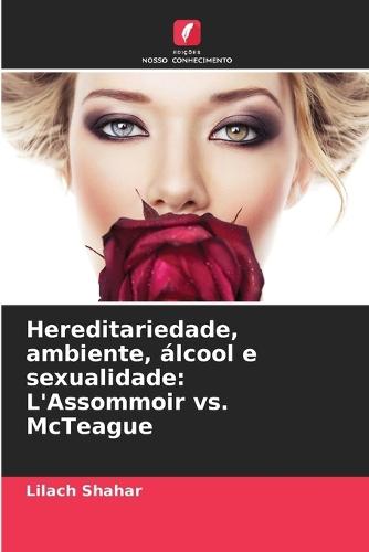 Hereditariedade, ambiente, álcool e sexualidade: L'Assommoir vs. McTeague